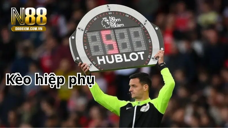 Kèo hiệp phụ là gì