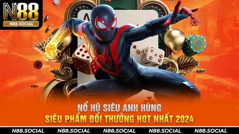 nổ hũ siêu anh hùng