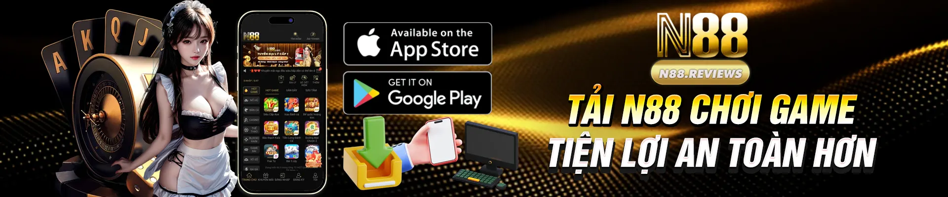 Banner tải N88 chơi game tiện lợi an toàn hơn