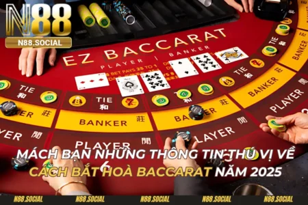 Cách Bắt Hoà Baccarat